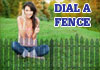 Dial A Fence