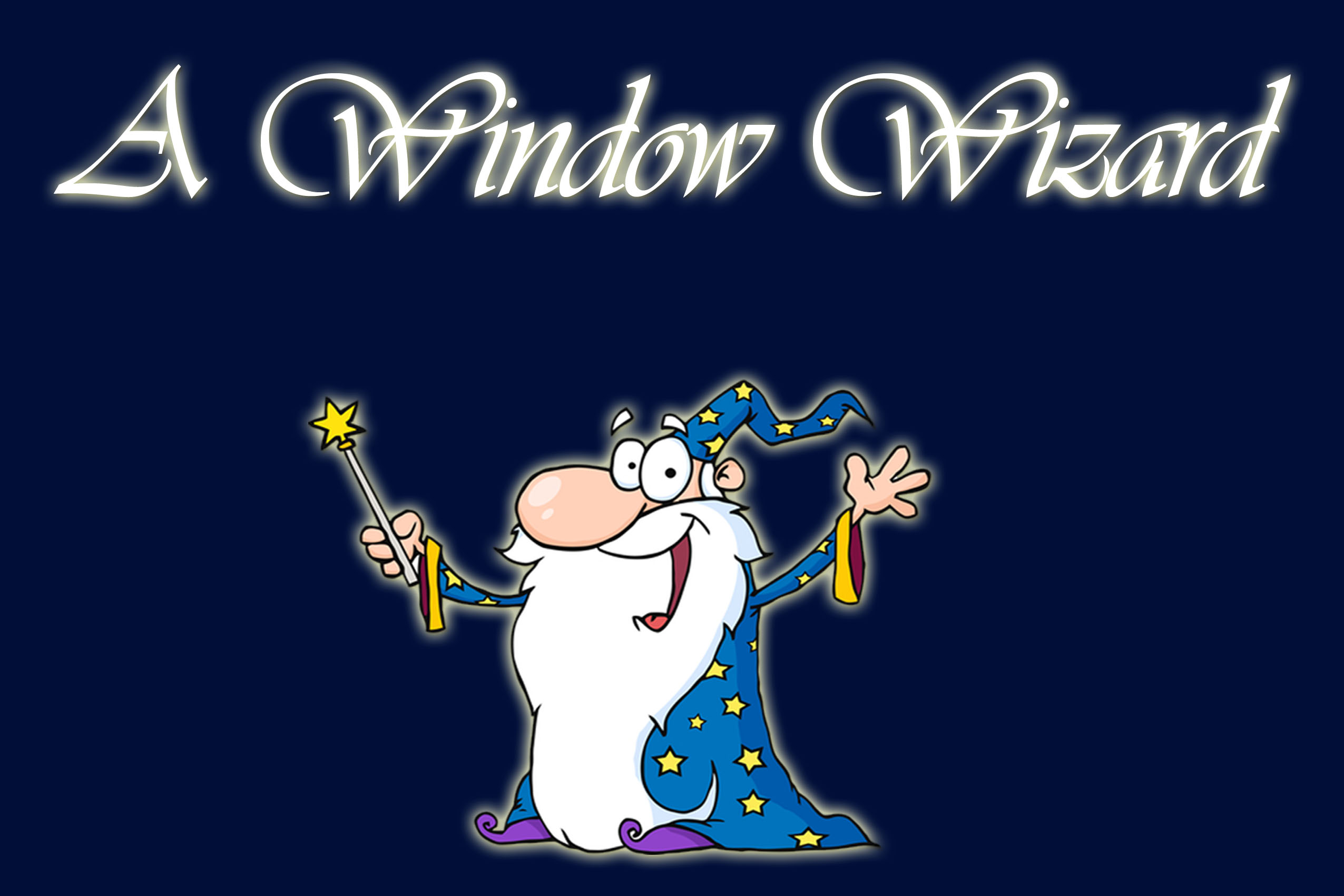A Window Wizard