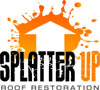 Splatter Up Roof Restoration