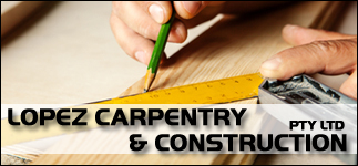 Lopez Carpentry and Constructions Pty Ltd